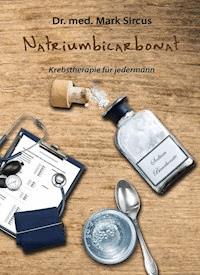 Natriumbicarbonat - Mark Sircus - E-Book