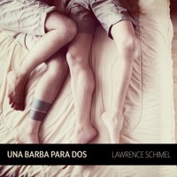 Una barba para dos - Lawrence Schimel - Hörbuch