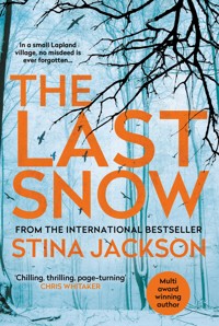 The Last Snow - Stina Jackson - E-Book