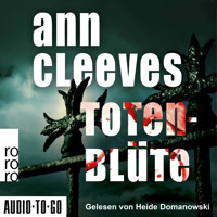 Totenblüte - Vera Stanhope ermittelt, Band 1 (ungekürzt) - Ann Cleeves - Hörbuch