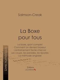La Boxe pour tous - Ligaran - E-Book