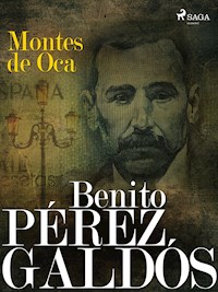 Montes de Oca - Benito Pérez Galdós - E-Book