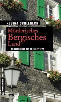 Mörderisches Bergisches Land - Regina Schleheck - E-Book