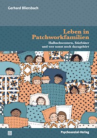 Leben in Patchworkfamilien - Gerhard Bliersbach - E-Book