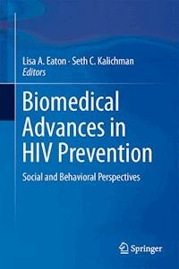 Biomedical Advances in HIV Prevention -  - E-Book
