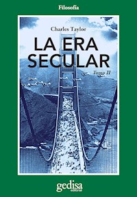 La era secular. Tomo II - Charles Taylor - E-Book