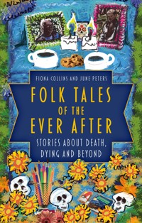 Folk Tales of the Ever After - Fiona Collins - E-Book