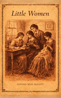 Little Women - Louisa May Alcott - E-Book