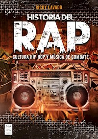 Historia del rap - Ricky Lavado - E-Book
