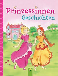Prinzessinnengeschichten - Carola von Kessel - E-Book