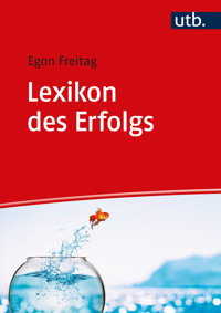 Lexikon des Erfolgs - Egon Freitag - E-Book