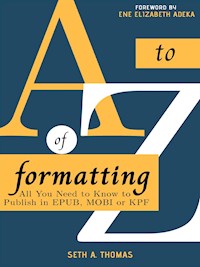 The A-Z of Formatting - Seth A. Thomas - E-Book