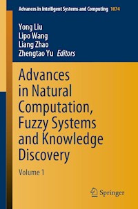 Advances in Natural Computation, Fuzzy Systems and Knowledge Discovery -  - E-Book