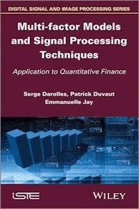 Multi-factor Models and Signal Processing Techniques - Serges Darolles - E-Book