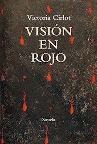 Visión en rojo - Victoria Cirlot - E-Book