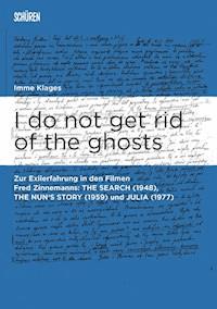 I do not get rid of the ghosts. - Imme Klages - E-Book