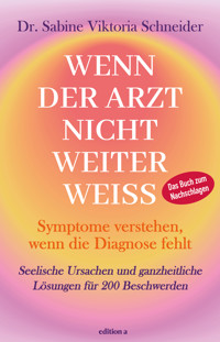 Wenn der Arzt nicht weiter weiß - Sabine Viktoria Schneider - E-Book