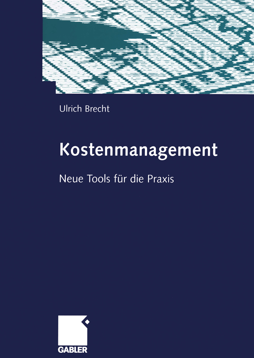 Kostenmanagement - Ulrich Brecht - E-Book