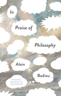 In Praise of Philosophy - Alain Badiou - E-Book