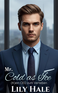 Mr. Cold as Ice - Lily Hale - E-Book