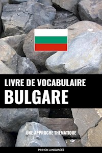 Livre de vocabulaire bulgare - Pinhok Languages - E-Book