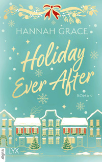 Holiday Ever After - Hannah Grace - E-Book