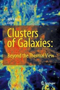Clusters of Galaxies: Beyond the Thermal View -  - E-Book