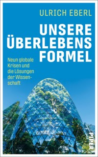 Unsere Überlebensformel - Ulrich Eberl - E-Book