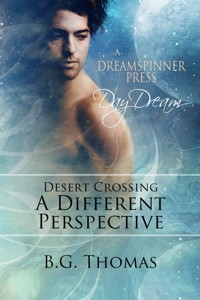 Desert Crossing: A Different Perspective - B.G. Thomas - kostenlos E-Book