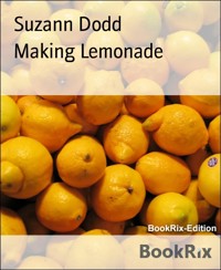 Making Lemonade - Suzann Dodd - E-Book