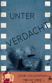 Unter Verdacht - Leonie von Sandtown - E-Book