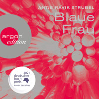 Blaue Frau (Ungekürzt) - Antje Rávik Strubel - Hörbuch