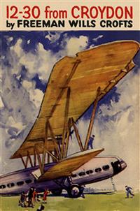 The 12.30 from Croydon - Freeman Wills Crofts - E-Book