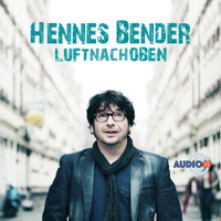 Luft nach oben - Hennes Bender - Hörbuch