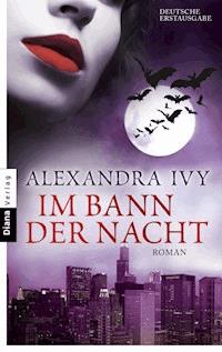 Im Bann der Nacht - Alexandra Ivy - E-Book