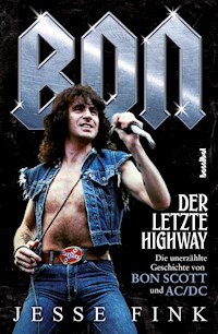 Bon - Der letzte Highway - Jesse Fink - E-Book