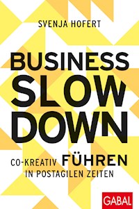 Business Slowdown - Svenja Hofert - E-Book + Hörbuch