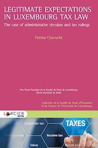 Legitimate expectations in Luxembourg tax law - Fatima Chaouche - E-Book