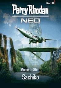 Perry Rhodan Neo Story 13: Sachiko - Michelle Stern - E-Book