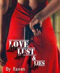 Love Lust and Lies - Raven A - E-Book
