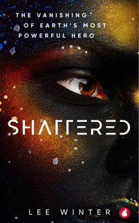 Shattered - Lee Winter - E-Book