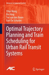 Optimal Trajectory Planning and Train Scheduling for Urban Rail Transit Systems - Yihui Wang - E-Book