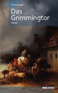 Das Grimmingtor - Paula Grogger - E-Book