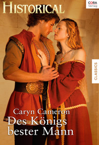 Des Königs bester Mann - Caryn Cameron - E-Book