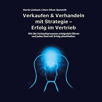 Verkaufen & Verhandeln mit Strategie - Erfolg im Vertrieb - Marc Oliver Opresnik - Hörbuch