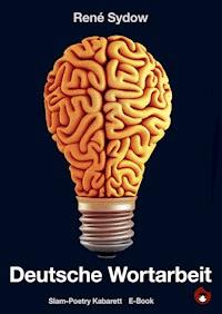 Deutsche Wortarbeit - René Sydow - E-Book