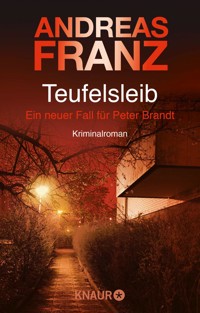 Teufelsleib - Andreas  Franz - E-Book