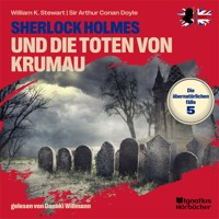 Sherlock Holmes und die Toten von Krumau (Die übernatürlichen Fälle, Folge 5) - William K. Stewart - Hörbuch