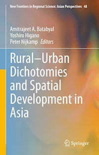 Rural–Urban Dichotomies and Spatial Development in Asia -  - E-Book