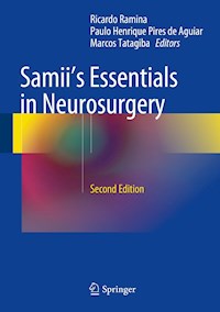 Samii's Essentials in Neurosurgery -  - E-Book
